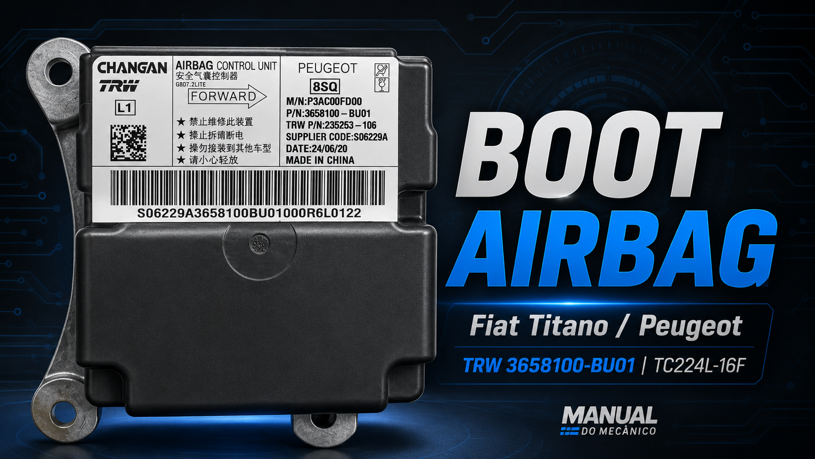 Boot para reset módulo airbag Fiat Titano / Peugeot – TRW 3658100-BU01 com TC224L-16F