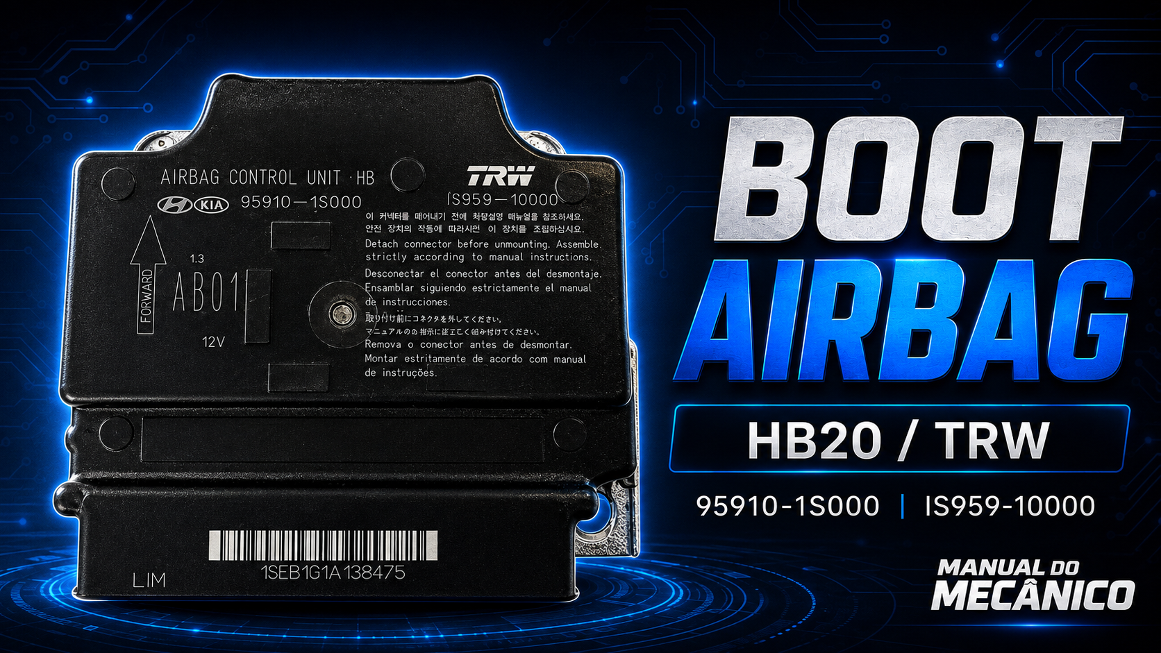 Airbag Hyundai HB20 TRW 95910-1S000 – EEPROM 95256 e ligação em bancada